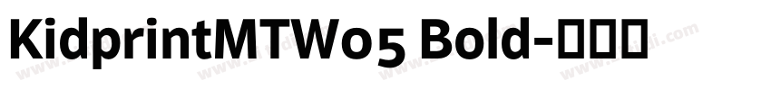 KidprintMTW05 Bold字体转换
